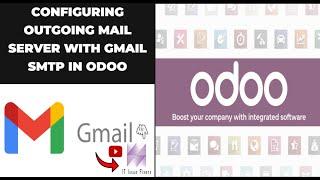 Complete Guide: Setting Up and Configuring Outgoing Mail Server with Gmail SMTP in Odoo