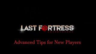 Last Fortress: Underground - Advanced Tips for New Players