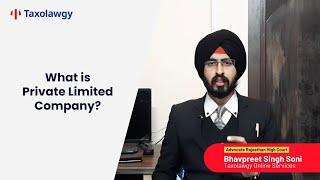 What Is Pvt Ltd Company | Process and Benefits of Forming Pvt Ltd Company in India - Taxolawgy