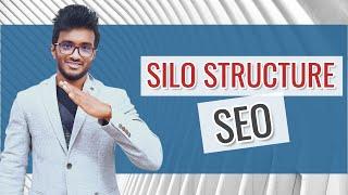 Silo Structure for SEO: How to Properly Implement for Boosting SEO on Your Site?