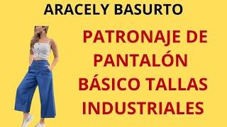 PATRONAJE DE PANTALÓN BÁSICO PARA TALLAS INDUSTRIALES