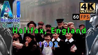 [AI-Restored, 4K] Time Travel to Halifax, England in 1902 [AI-Restored/Colorized] | DataGeekHub