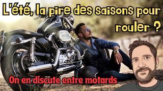 L’été à moto c’est pas si bien …