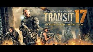 TRANSIT 17 - SCI-FI - ACTION MOVIE