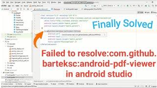 Failed to resolve: com.github.barteksc:android-pdf-viewer in android studio