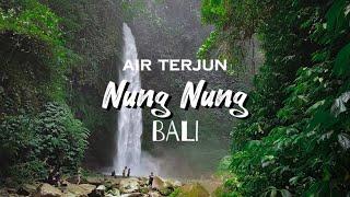 Air Terjun Nung Nung, Bali