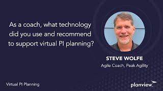 As a coach, what technology do you recommend to support virtual PI planning?