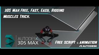 Free Fast Easy Rigging (3DS Max) free scene & script.