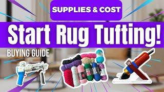 SUPPLIES NEEDED TO START TUFTING!! BEST STORES TO GET LOW COST, GREAT QUALITY ITEMS!