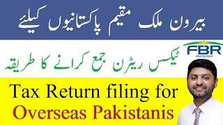 How to file income tax return for overseas pakistani-fbr tax return for overseas pakistani