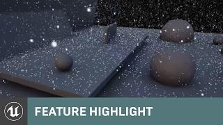 Snow: Scene GPU Particle Collision with Signed Distance Fields | Feature Highlight | Unreal Engine