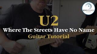 Edosounds - U2 Where the Streets Have No Name guitar cover (and tutorial)