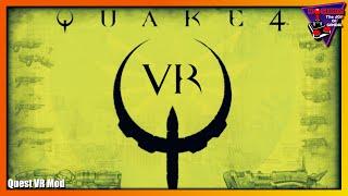 Quake 4 VR Mod ... Quake goes Call of Duty [Tutorial/Gameplay/Fazit]