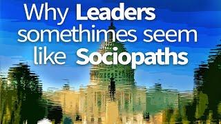 Abraham Hicks ~ why Leaders sometimes seem like Sociopaths