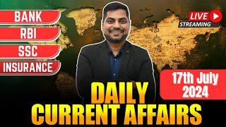17th July 2024 Current Affairs Today | Daily Current Affairs | News Analysis Kapil Kathpal