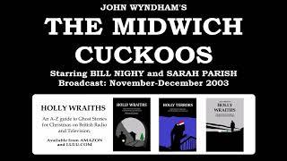 John Wyndham's The Midwich Cuckoos (2003) starring Bill Nighy