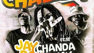 Jay Rox ft Chanda na Kay - Chalila