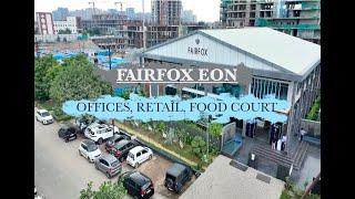 Fairfox Presents Commercial Project, EON, Eye Of Noida – Offices, Retail, Food Court Under One Roof