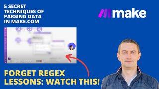 Parsing Text in Make.com Master Internal Functions & Regex to Save Operations!