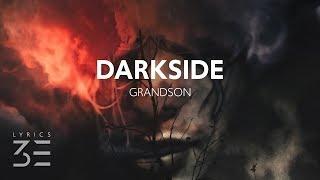 grandson - Darkside (Lyrics)