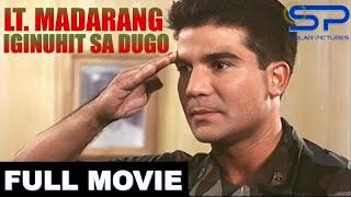 LT. MADARANG: IGINUHIT SA DUGO | Full Movie | Action w/ Edu Manzano