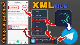 How to import xml files | Into Project in Alight Motion 2022 |Alight Motion Xml file import Easily