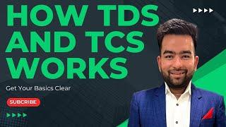 TDS and TCS: Your Essential Guide to Tax Deduction and Collection