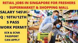 Supermarket/Shopping mall jobs in singapore l 100 New vacancies l Freshers must apply l Selection