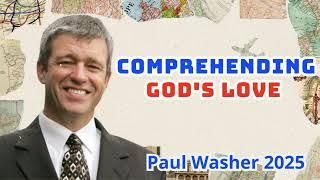 CIU Chapel -- Paul Washer - Comprehending God's Love