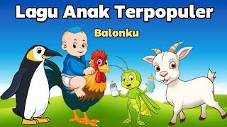 Kompilasi Lagu Anak - Lagu Anak Terpopuler - Lagu Anak Anak - Lagu Anak Indonesia Terbaru