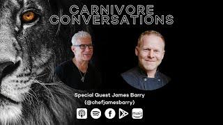 Carnivore Conversations Episode 100 - James Berry