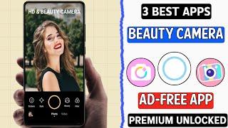 3 Best Free Beauty Camera Apps For Android