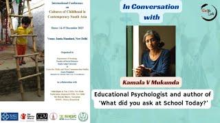 In Conversation | Kamala V Mukunda | Educational Psychologist | Cultures of Childhood in South Asia