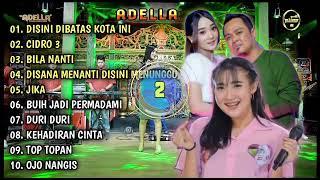 ALBUM Om Adella YENI INKA DIBATAS KOTA INI #dangdutkoplo  #difarinaindra  #yeniinka #omadella