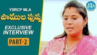 YSRCP MLA Pamula Pushpa Sreevani Interview || Part - 2 || Talking Politics With iDream