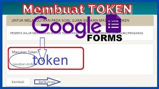 Cara Buat Token  Soal Ujian Google Form