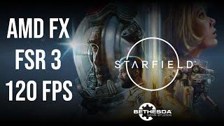 STARFIELD 120 FPS GamePlay | AMD FSR 3 Support Update