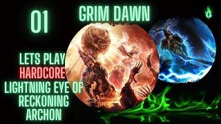 Grim Dawn - Lightning Eye of Reckoning Archon - Episode 01