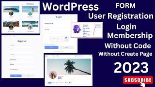 How to Create a WordPress User Registration Login Signup User Account Pages  Form without code 2023