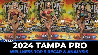 2024 Tampa Pro | Wellness Top 5 Recap & Analysis