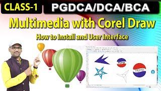 Class-1- Multimedia with Corel Draw | How to Install | Introduction | User Interface | Pick Tool
