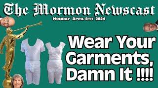 Garments Push. New LDS Church Growth? [Mormon Newscast 016]