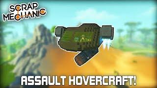 Gyro Controlled Assault Hovercraft with Multi Mode Spud Cannon! (Scrap Mechanic #306)