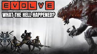 What The Hell Happened To EVOLVE?