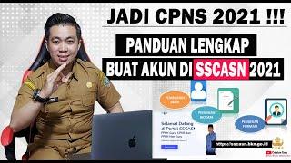 SIAP BUAT AKUN DI SSCASN CPNS 2021 ?? BERIKUT PANDUAN LENGKAP SAMPAI TAHAP PEMILIHAN FORMASI !