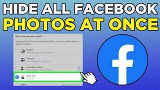 How To Hide All Facebook Photos At Once (2025)