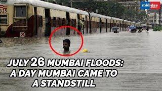 The Dreadful Mumbai Rains On 26th July, 2005