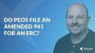 Do PEOs file an amended 941 for an ERC?