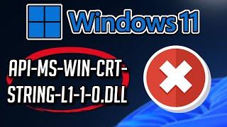 Fix api-ms-win-crt-string-l1-1-0.dll Windows 11/10/8/7