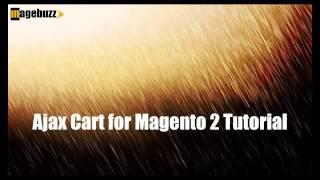 Ajax Cart for Magento 2 Tutorial - MageBuzz